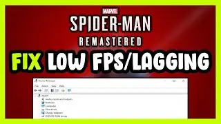 How to FIX Spider-Man Remastered Low FPS Drops & Lagging!