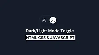 JavaScript Toggle Button | Dark and Light Mode