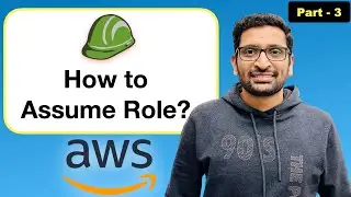 AWS Assume IAM Role - Step by Step tutorial (Part-3)