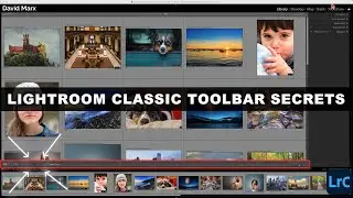 TOOLBAR SECRETS: Supercharge Your LIGHTROOM CLASSIC Workflow