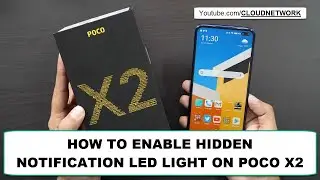 How to Enable Hidden Notification LED Light in Poco X2 | Notification LED in POCO X2