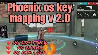 Phoenix os key mapping free fire 2021 without mouse problem v2.0⌨️🖱