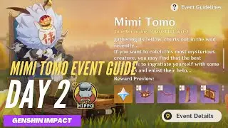 MIMI TOMO EVENT GUIDE DAY 2 |  GENSHIN IMPACT
