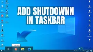 How to Add a Shutdown Button on a Taskbar in Windows 10/11 | 2023