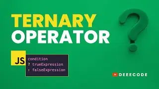 Conditional (Ternary) Operator, in JavaScript, Simplified