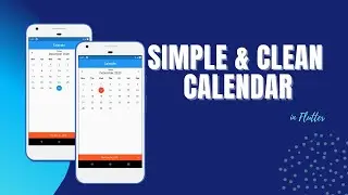 Flutter Calendar Simple and Clean UI | Flutter Tutorials | Flutter Packages
