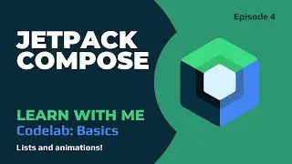 Jetpack Compose Lists and Animations!