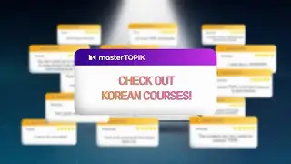 Check out masterTOPIK Learners favorite Courses💖