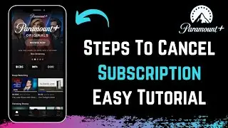 How to Cancel Your Paramount Plus Subscription - Paramount+ !