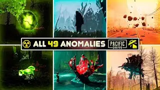 All 49 Anomalies from Pacific Drive