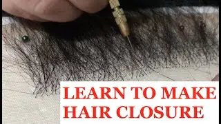 How to Ventilate Hair on Lace? How to make Hair Closure? How To make Hair Frontal? DIY Hair on Lace