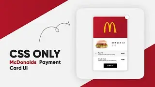 McDonald's Payment Card UI | CSS Cards | Card UI Design