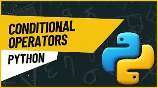 how to use conditional operators in python | what are conditional operators