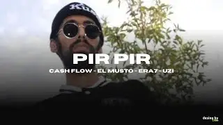 Cash Flow - Pır Pır (ft. ElMusto - Era7capone - Uzi)