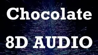 The 1975 - Chocolate (8D AUDIO)