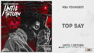 YoungBoy Never Broke Again - 