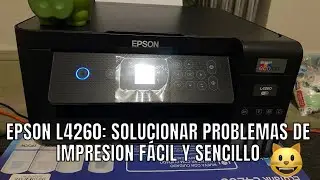 Epson L4260: !solucionar problemas de impresion fácil y sencillo!