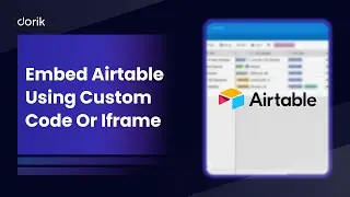 Embed Airtable with Custom Code or Iframe