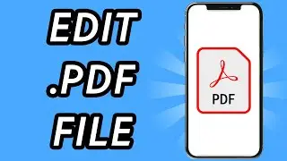 How to edit PDF file on mobile phone (FULL GUIDE)