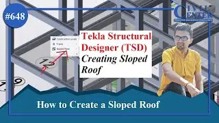 Create a sloped roof in Tekla structural designer | Slant roof in Tsd | sloped plane option in Tekla