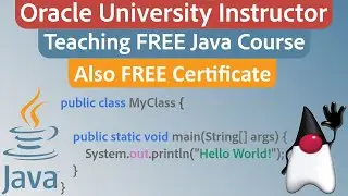 FREE Java Full Course for Beginners with Certification, Learn Java from Oracle University Instructor