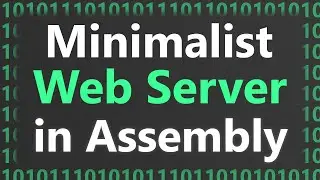 Making Minimalist Web Server in Assembly on Linux (x64)