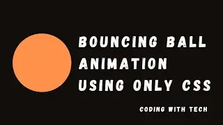 Bouncing Ball Animation Using Only Css | Html And Css Tutorial