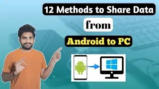 Android to Windows PC Data Sharing Tips @GopiNadhTech