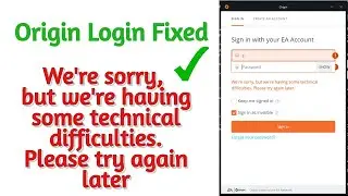 Origin Fixed 2022 Were sorry, but were having some technical difficulties. Please try again later