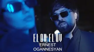 Ernest Ogannesyan - El ov el ov