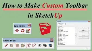 How to Make Custom Toolbar in Sketchup