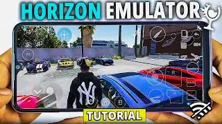 Horizon Emulator 2024 Setup Tutorial | Lag-Free PC Gaming on Android
