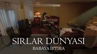 Sırlar Dünyası - BABAYA İFTİRA