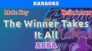 The Winner Takes It All by ABBA (Karaoke : Male Key : Lower Version)