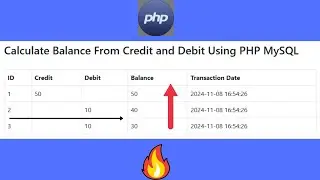 Calculate Balance From Credit and Debit Using PHP MySQL