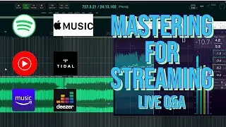 MASTERING FOR STREAMING - Live Q&A - Loudness Normalization, debunking and how to get more DYNAMICS!