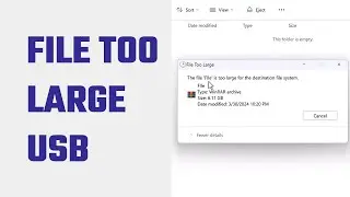 The file is too large for the destination file system usb