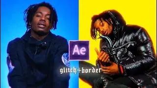 glitch + borders tutorial ; after effects (preset in desc.)