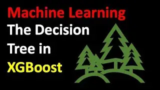 The Decision Tree in XGBoost