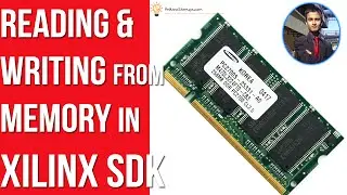 Reading and Writing to Memory in Xilinx SDK - Zynq Tutorials