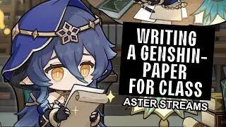 Doing a paper about Genshin Impact so I dont fail my classes