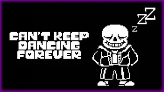 Fighting Sans For Millions Of Years Makes Him Stop Dancing