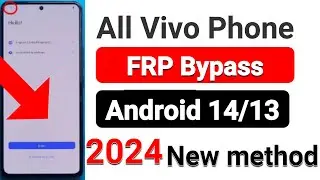 NEW SECRITY 2024 - ALL VIVO FRP BYPASS  - TALKBACK NOT WORKING NEW TRICK  WITHOUT PC  1000% WORKING