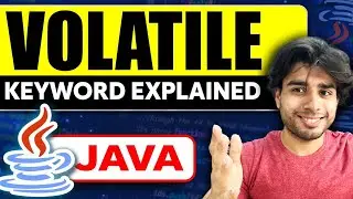 The Volatile Keyword in Java Explained with Example | Interview Question | Multithreading |