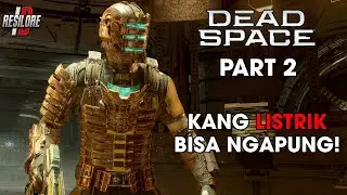 Nicole, Kamu Dimana? | Dead Space Remake Indonesia Part 2