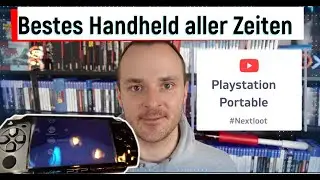 Playstation Portable // Die PSP - Das beste Handheld aller Zeiten