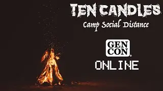 Camp Social Distance | Ten Candles Oneshot | Gen Con Online 2020