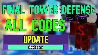 ALL Final Tower Defense CODES | Roblox Final Tower Defense Codes (June 2023)