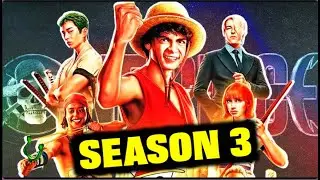 One Piece Live Action Season 3 Confirmed!?