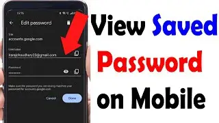 How To View Saved Passwords on Your Mobile | How to Find Saved Password in Google Account